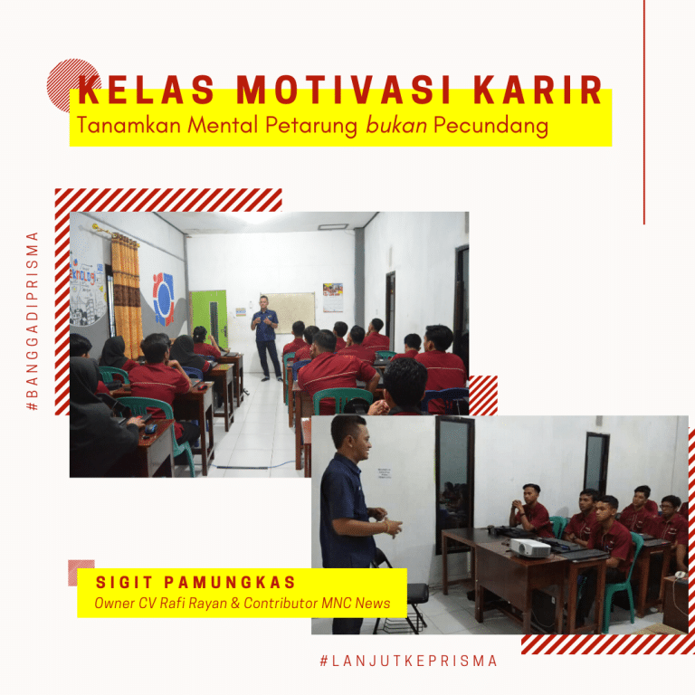 Kelas Motivasi LPK Prisma, Tanamkan Mental Petarung bukan Pecundang