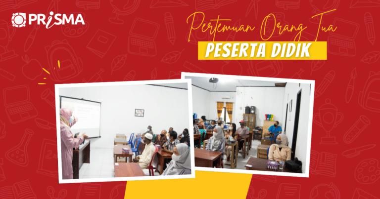 LPK Prisma Undang Orangtua Peserta Didik untuk Samakan Persepsi