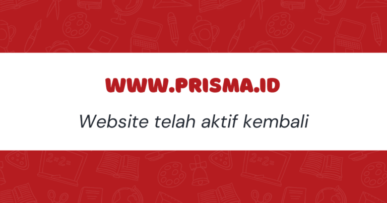 Website PRISMA.ID Aktif Kembali